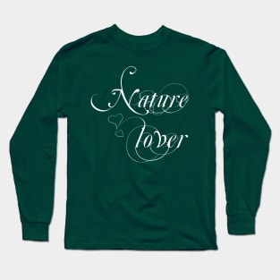 Nature lovers Long Sleeve T-Shirt